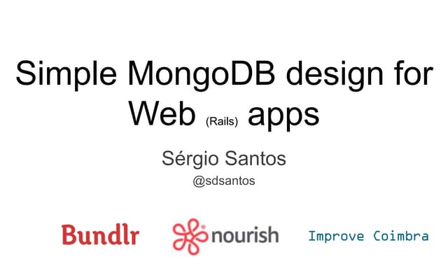 Simple MongoDB design for Rails apps