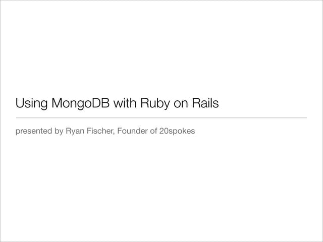 MongoDB and Ruby on Rails