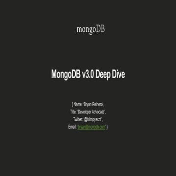 Mongo db v3_deep_dive | PPT