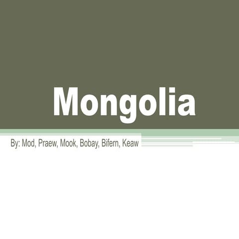 Mongolia