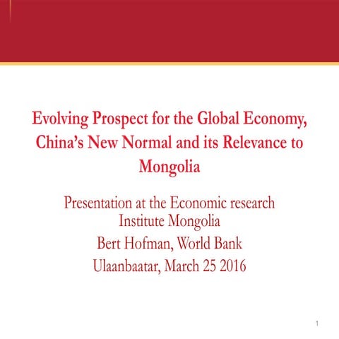 25.03.2016 Evolvong prospect for the global economy, china's new normal and i...