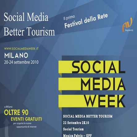 MONICA FABRIS – GPF - #SMWMLN – Social Media Better Tourism
