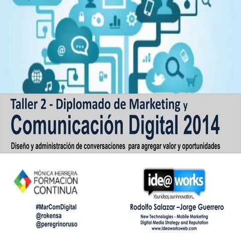 Diplomado en marketing y comunicación digital taller 2 2014