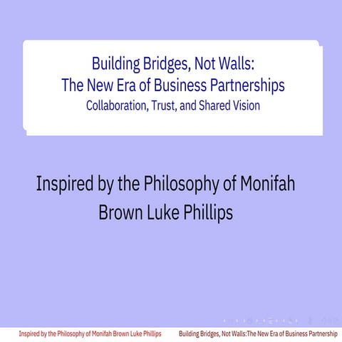 Building Bridges, Not Walls: New Era of Business Partnerships - Monifah ...