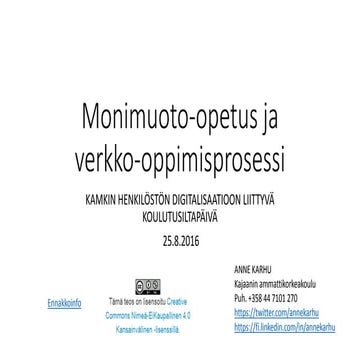 Monimuoto-opetus ja verkko-oppimisprosessi 