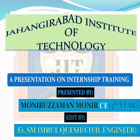 PRESENTATION ON ROAD CONSTRUCTION  INTERNSHIP NH34 BY IMRUL QUESH