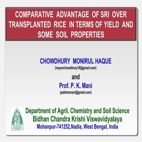 COMPARATIVE  ADVANTAGE  OF SRI  OVER TRANSPLANTED  RICE  IN TERMS OF YIELD  A...