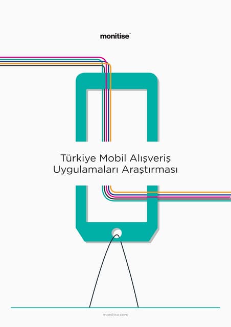 Monitise: Türkiye Mobil Alışveriş Uygulamaları Araştırması 