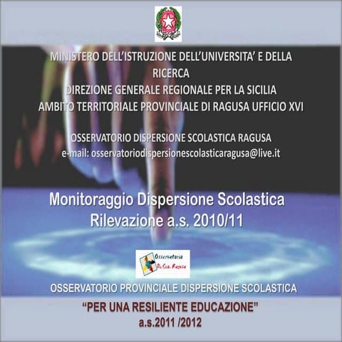 Monitoraggio dispersione 2010 2011