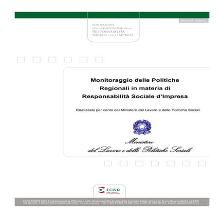 Monitoraggio delle Politiche Regionali in materia di Responsabilità Sociale d’Impresa (Fondazione I-CSR)