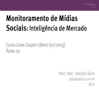Monitoramento de Midias Sociais - C...