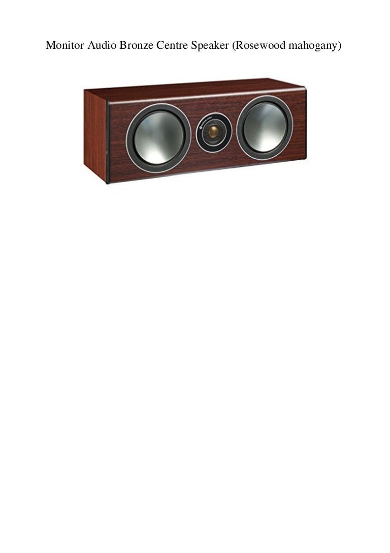 monitor audio bronze centre speaker