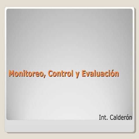 Monitoreo, Control Y EvaluacióN