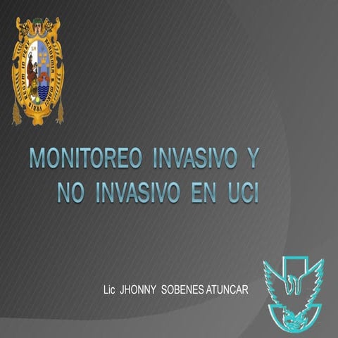 Monitoreo Invasivo y No Invasivo en uci