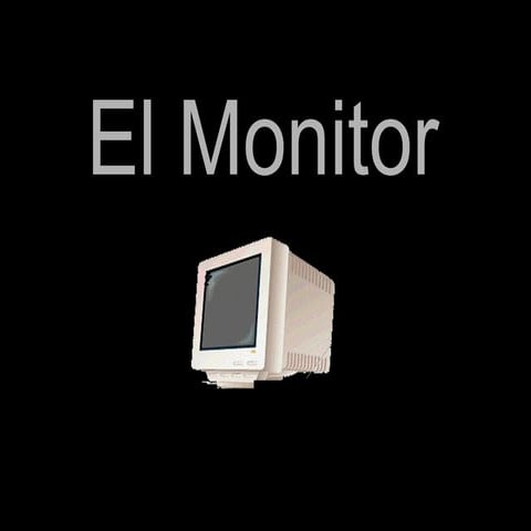 Monitores