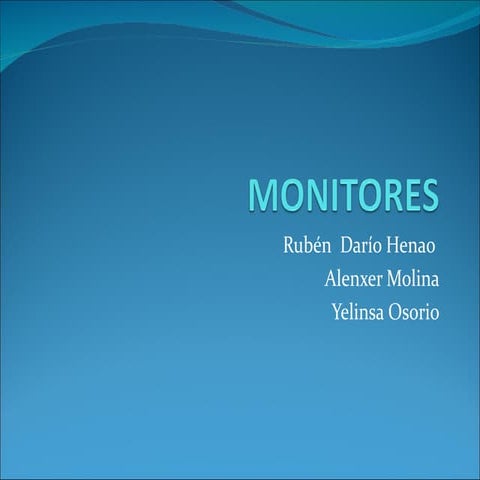 Monitores
