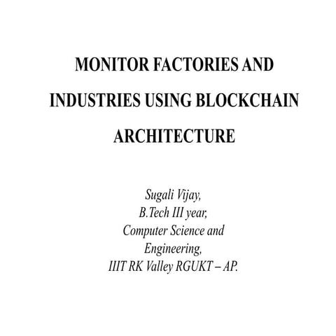 Monitor factories and industries