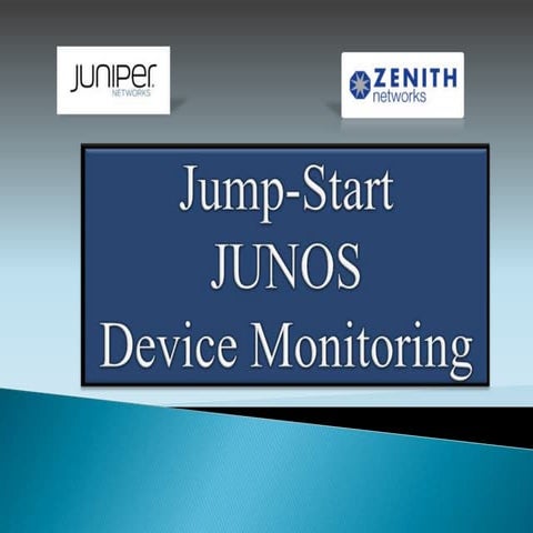JUNOS - Monitoring and Troubleshooting