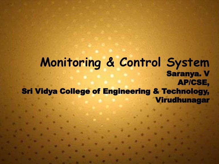 Monitoring and control system