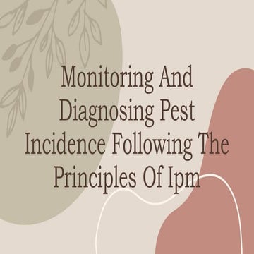 Monitoring And Diagnosing Pest Incidence Following The Principles.pptx