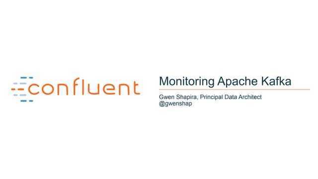 Monitoring Apache Kafka