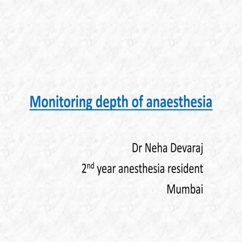 Monitoring depth of anaesthesia