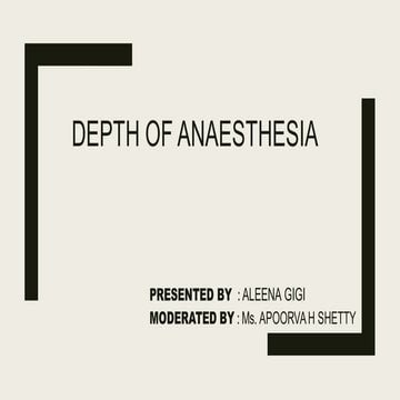 Monitoring Depth of Anaesthesia