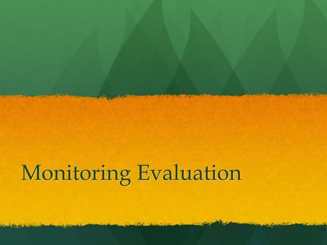 Monitoring evaluation
