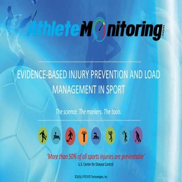 EVIDENCE-BASED INJURY PREVENTION AND LOAD MANAGEMENT IN SPORT. The science. T...