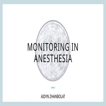 Monitoring in anesthesia 1234567789.pptx