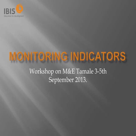 Monitoring indicators