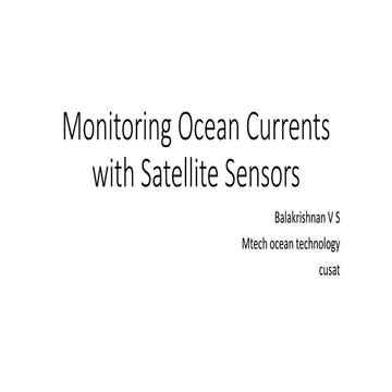 Monitoring ocean currents using satellite sensors