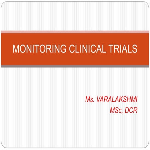 Monitoring of clinical trials
