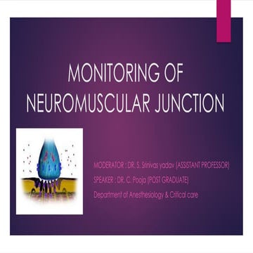MONITORING OF NEUROMUSCULAR JUNCTION.pptx