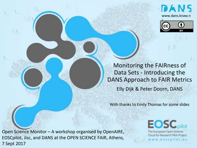 OSFair2017 workshop | Monitoring the FAIRness of data sets - Introducing the ...