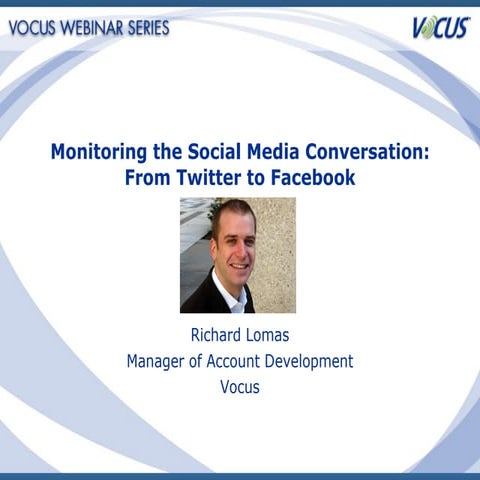 Monitoring The Social Media Conversation   Vocus Webinar