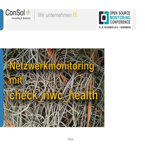 OSMC 2014: Monitoring von Netzwerkkomponenten mit check_nwc_health | Gerhard ...