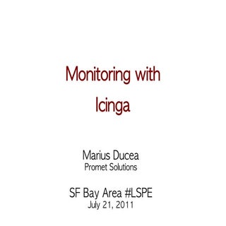 Monitoring with Icinga @ SF Bay Are...