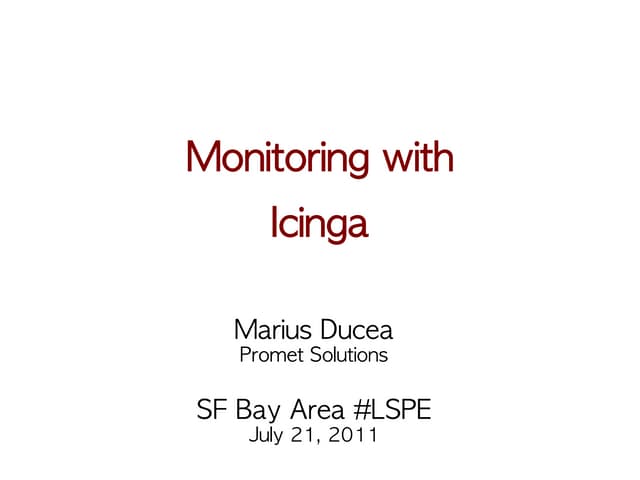 Monitoring with Icinga @ SF Bay Area LSPE meetup