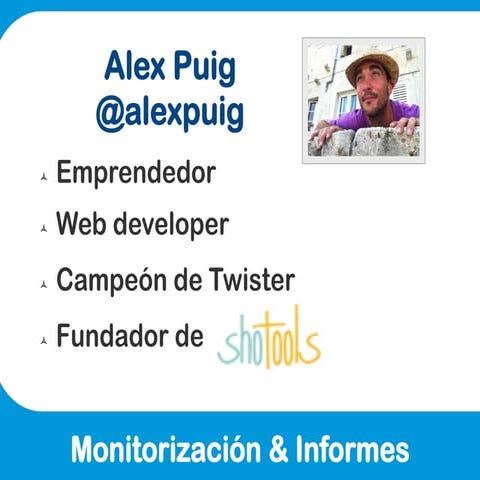 Monitorización e Informes por Alex Puig - Taller tycSocial Social Media Strat...