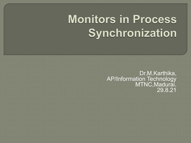 Process Synchronization - Monitors
