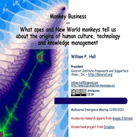Monkey Business — What apes and New World monkeys tell us about the origins o...