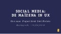 Social Media: de maïzena in UX
