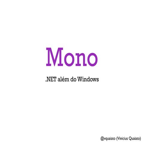 Mono - .NET além do Windows