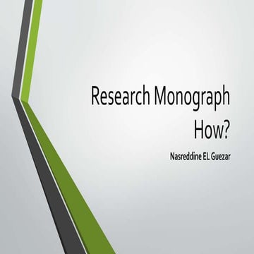 How to Write a Research Monograph: Basics