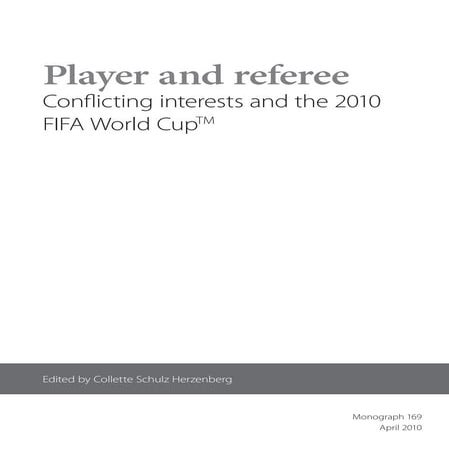 Conflicting Interests: World Cup 2010