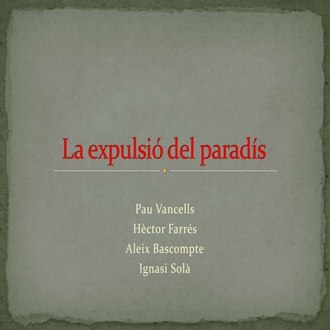 Monobeso. capítol 4. l'expulsió del paradís