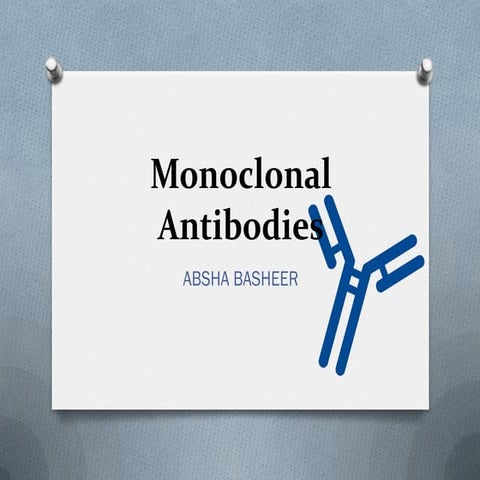 Monoclonal antibodies by Absha Basheer | PDF
