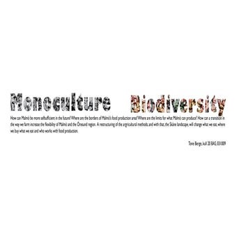 From Monoculture to Biodiversity