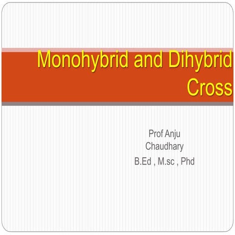 Mono di hybrid cross (p.a.c 2015) | PPTX